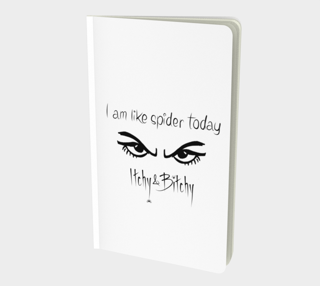 The Itchy Bitchy Notebook